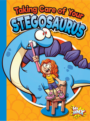 cover image of Taking Care of Your Stegosaurus